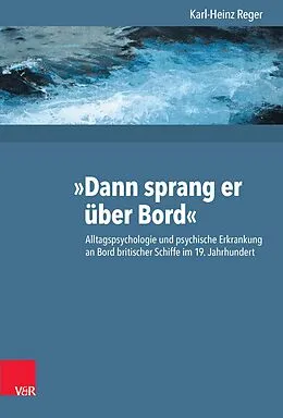 E-Book (pdf) »Dann sprang er über Bord« von Karl-Heinz Reger