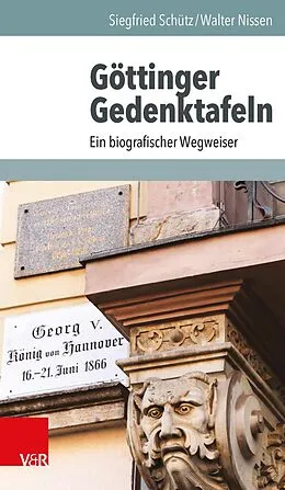 E-Book (pdf) Göttinger Gedenktafeln von Siegfried Schütz, Walter Nissen