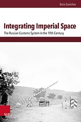 eBook (pdf) Integrating Imperial Space de Boris Ganichev