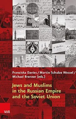 E-Book (pdf) Jews and Muslims in the Russian Empire and the Soviet Union von Martin Schulze Wessel, Michael Brenner
