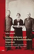 E-Book (pdf) Glaubenstoleranz und Schisma im Russländischen Imperium von Heiko Schmidt