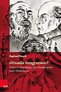 E-Book (pdf) »Visuelle Integration«? von Raphael Rauch