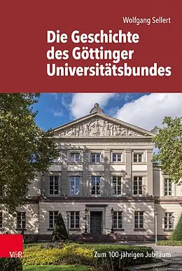E-Book (pdf) Die Geschichte des Göttinger Universitätsbundes von Wolfgang Sellert