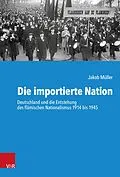 E-Book (pdf) Die importierte Nation von Jakob Müller