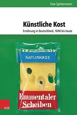 E-Book (pdf) Künstliche Kost von Uwe Spiekermann