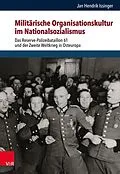E-Book (pdf) Militärische Organisationskultur im Nationalsozialismus von Jan Hendrik Issinger