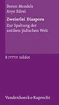 E-Book (pdf) Zweierlei Diaspora von Doron Mendels, Arye Edrei