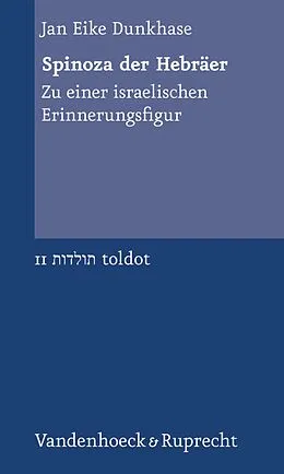 E-Book (pdf) Spinoza der Hebräer von Jan Eike Dunkhase