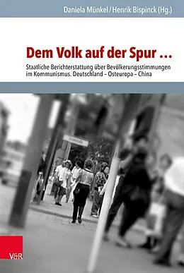 E-Book (pdf) Dem Volk auf der Spur ... von Daniela Münkel, Henrik Bispinck