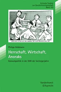 E-Book (pdf) Herrschaft, Wirtschaft, Anoraks von Philipp Heldmann