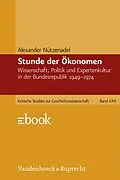 E-Book (pdf) Stunde der Ökonomen von Alexander Nützenadel