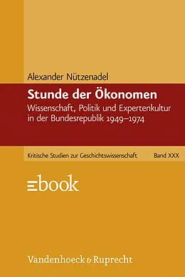 E-Book (pdf) Stunde der Ökonomen von Alexander Nützenadel