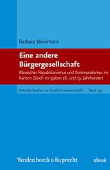 E-Book (pdf) Eine andere Bürgergesellschaft von Barbara Weinmann