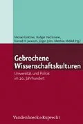 E-Book (pdf) Gebrochene Wissenschaftskulturen von Michael Grüttner, Rüdiger Hachtmann, Konrad H. Jarausch