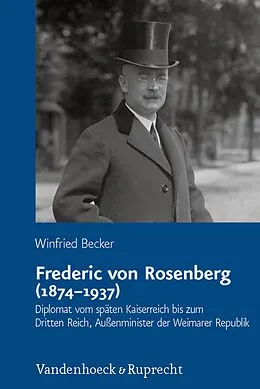 E-Book (pdf) Frederic von Rosenberg (1874-1937) von Winfried Becker