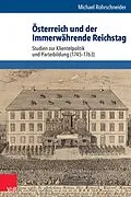 E-Book (pdf) Österreich und der Immerwährende Reichstag von Michael Rohrschneider