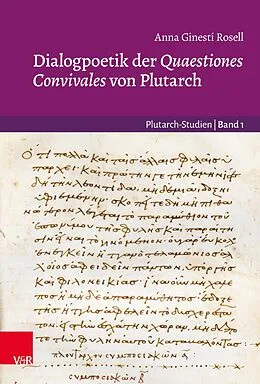 E-Book (pdf) Dialogpoetik der Quaestiones Convivales von Plutarch von Anna Ginestí Rosell