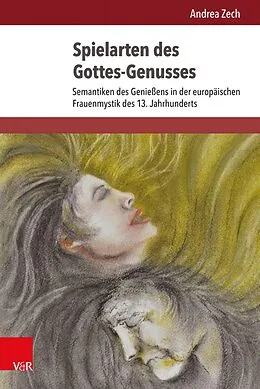 E-Book (pdf) Spielarten des Gottes-Genusses von Andrea Zech
