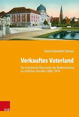 E-Book (pdf) Verkauftes Vaterland von Daniel Benedikt Stienen