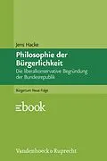 E-Book (pdf) Philosophie der Bürgerlichkeit von Jens Hacke