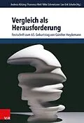 E-Book (pdf) Vergleich als Herausforderung von Andreas Kötzing, Francesca Weil, Mike Schmeitzner