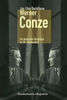 E-Book (pdf) Werner Conze von Jan Eike Dunkhase