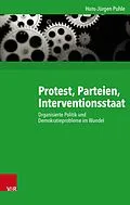 E-Book (pdf) Protest, Parteien, Interventionsstaat von Hans-Jürgen Puhle
