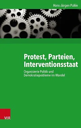 E-Book (pdf) Protest, Parteien, Interventionsstaat von Hans-Jürgen Puhle