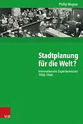 E-Book (pdf) Stadtplanung für die Welt? von Phillip Wagner