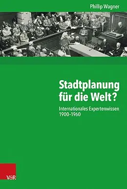 E-Book (pdf) Stadtplanung für die Welt? von Phillip Wagner