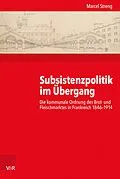 E-Book (pdf) Subsistenzpolitik im Übergang von Marcel Streng