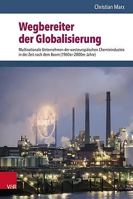 E-Book (pdf) Wegbereiter der Globalisierung von Christian Marx