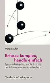 E-Book (pdf) Erfasse komplex, handle einfach von Martin Rufer