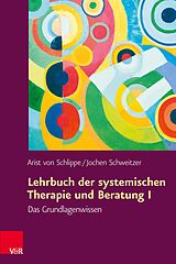 E-Book (pdf) Lehrbuch der systemischen Therapie und Beratung I von Arist von Schlippe, Jochen Schweitzer