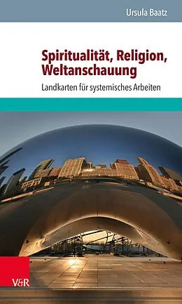 E-Book (pdf) Spiritualität, Religion, Weltanschauung von Ursula Baatz