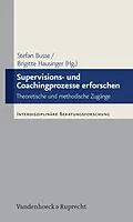E-Book (pdf) Supervisions- und Coachingprozesse erforschen von Stefan Busse, Brigitte Hausinger