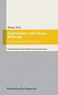 E-Book (pdf) Organisation, Individuum, Beratung von Rainer Zech