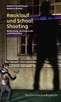 E-Book (pdf) Amoklauf und School Shooting von Herbert Scheithauer, Rebecca Bondü