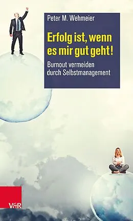 E-Book (pdf) Erfolg ist, wenn es mir gut geht! von Peter M. Wehmeier