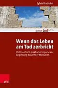 E-Book (pdf) Wenn das Leben am Tod zerbricht von Sylvia Brathuhn