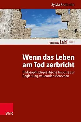 E-Book (pdf) Wenn das Leben am Tod zerbricht von Sylvia Brathuhn
