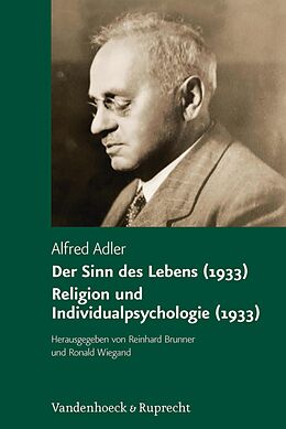 E-Book (pdf) Der Sinn des Lebens (1933). Religion und Individualpsychologie (1933) von Alfred Adler