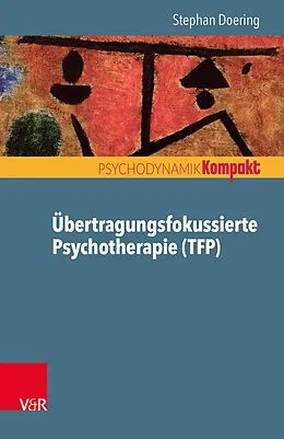 E-Book (pdf) Übertragungsfokussierte Psychotherapie (TFP) von Stephan Doering