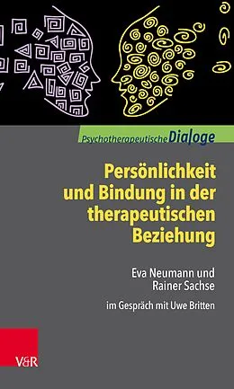 E-Book (pdf) Persönlichkeit und Bindung in der therapeutischen Beziehung von Rainer Sachse, Eva Neumann