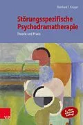 E-Book (pdf) Störungsspezifische Psychodramatherapie von Reinhard T. Krüger