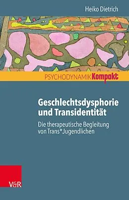 E-Book (pdf) Geschlechtsdysphorie und Transidentität von Heiko Dietrich