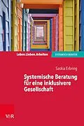 E-Book (pdf) Systemische Beratung für eine inklusivere Gesellschaft von Saskia Erbring