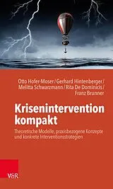 E-Book (pdf) Krisenintervention kompakt von Otto Hofer-Moser, Gerhard Hintenberger, Melitta Schwarzmann