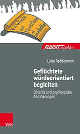 E-Book (pdf) Geflüchtete würdeorientiert begleiten von Luise Reddemann