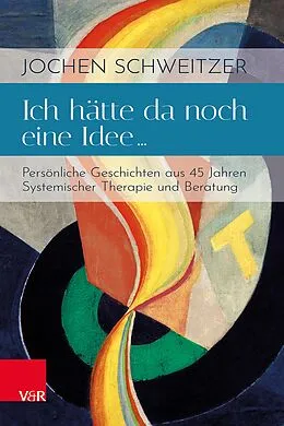 E-Book (pdf) Ich hätte da noch eine Idee ... von Jochen Schweitzer